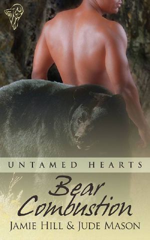 [Untamed Hearts 02] • Bear Combustion